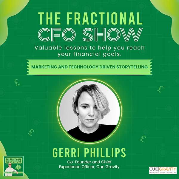 fractional cfo show podcast gerri phillips marketing tech driven storytelling